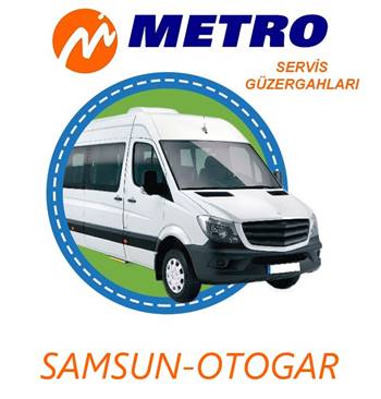 Metro Turizm Samsun-Otogar servis güzergahları