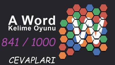 A Word kelime oyununun 841-1000 arası cevapları